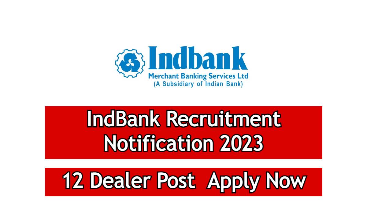 IndBank Recruitment Notification 2023